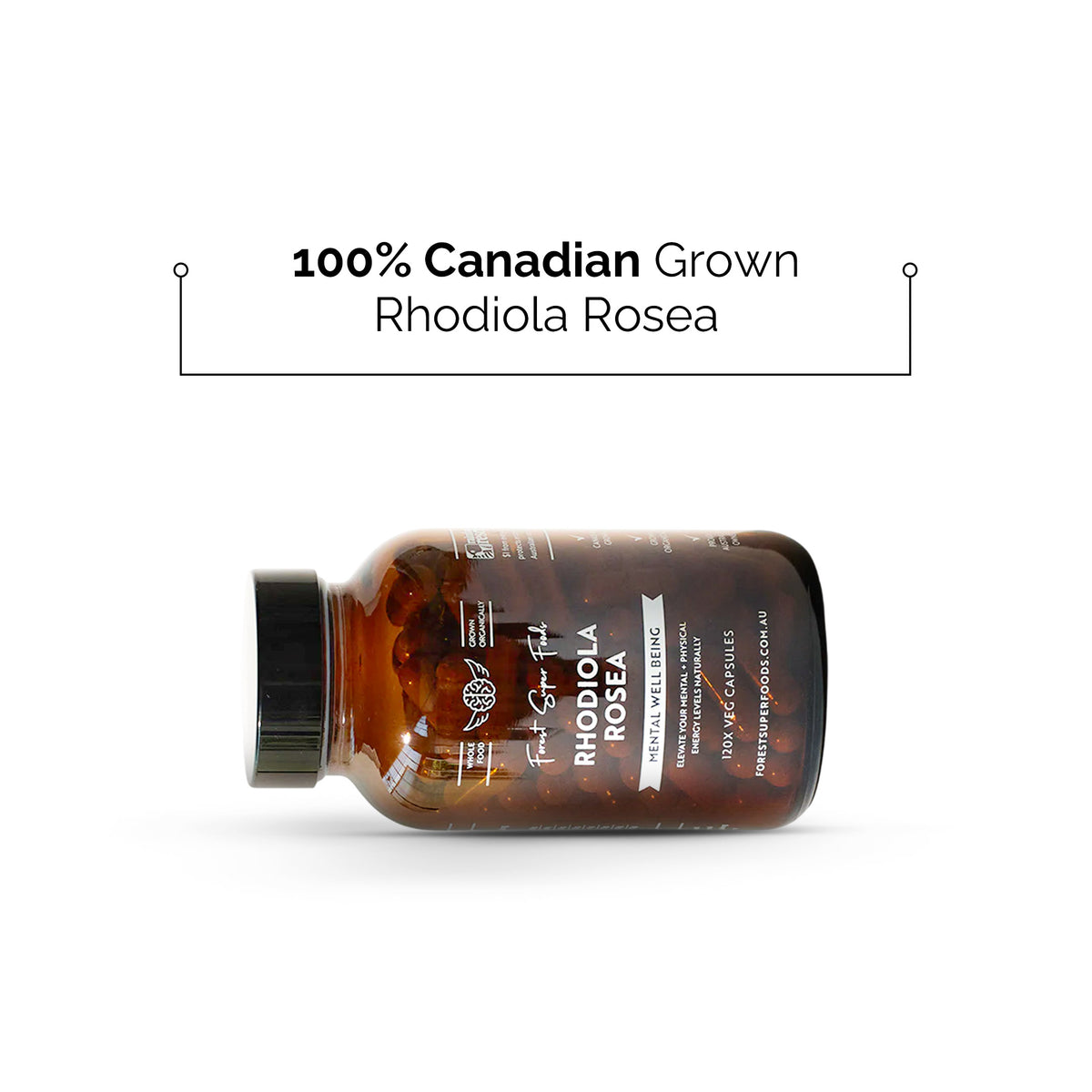 Whole Rhodiola Rosea amber bottle highlighting 100% Canadian grown source for mental and physical stamina support